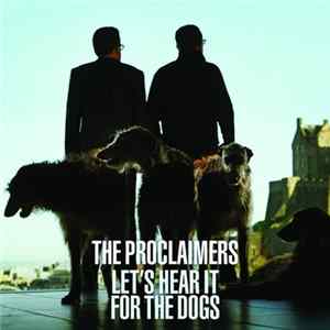 The Proclaimers - Let's Hear It For The Dogs FLAC