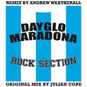 Dayglo Maradona - Rock Section FLAC