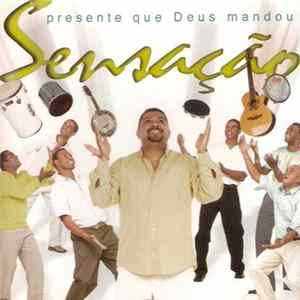 Sensação - Presente Que Deus Me Deu FLAC