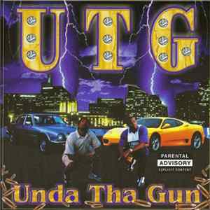 U.T.G. - Unda Tha Gun FLAC