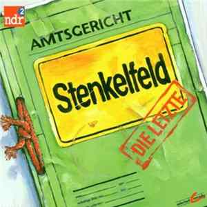 Harald Wehmeier, Detlev Gröning - Stenkelfeld - Die Letzte FLAC