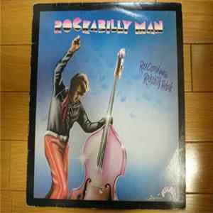 Ray Campi & His Rockabilly Rebels - Rockabilly Man FLAC