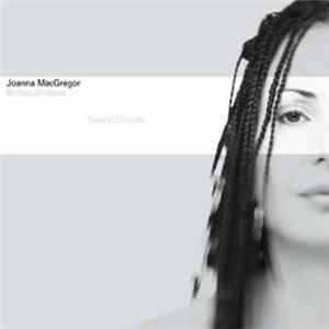 Joanna MacGregor, Britten Sinfonia - Neural Circuits FLAC