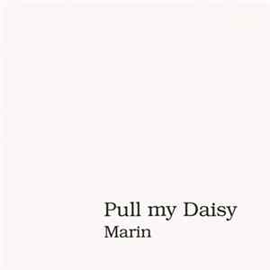 Pull My Daisy - Marin FLAC