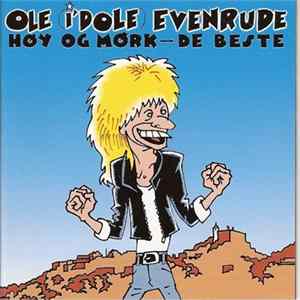 Ole I'Dole Evenrude - Høy Og Mørk - De Beste FLAC
