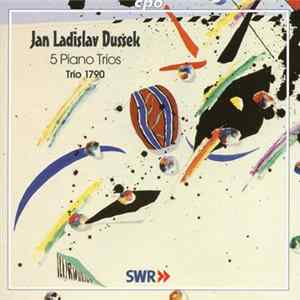 Jan Ladislav Dussek / Trio 1790 - 5 Piano Trios FLAC