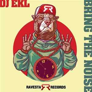 DJ EKL - Bring The Noise FLAC