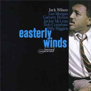 Jack Wilson - Easterly Winds FLAC