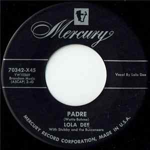 Lola Dee With Stubby And The Buccaneers - Padre / Takin' The Trains Out FLAC