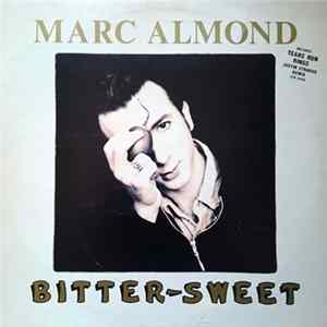 Marc Almond - Bitter-Sweet FLAC