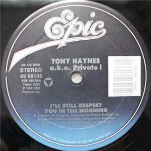Tony Haynes - I'll Still Respect You In The Morning FLAC