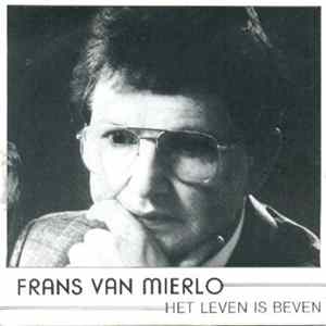 Frans Van Mierlo - Het Leven Is Beven FLAC