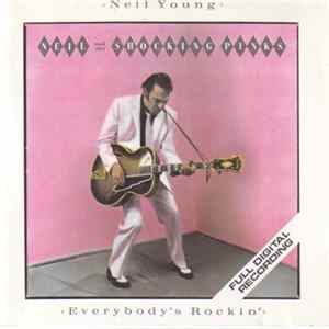 Neil Young & The Shocking Pinks - Everybody's Rockin' FLAC