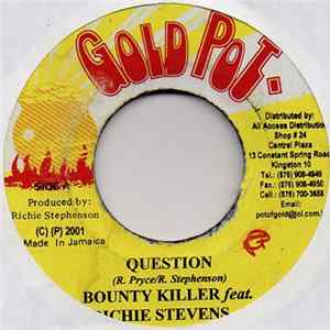 Bounty Killer Feat. Richie Stephens - Question FLAC