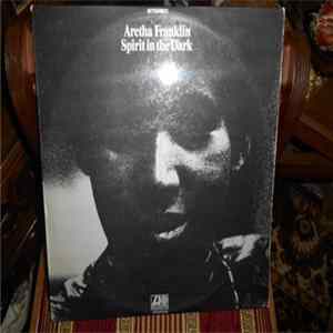 Aretha Franklin - Spirit In The Dark FLAC