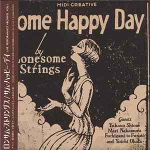 Lonesome Strings - Some Happy Day FLAC