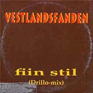 Vestlandsfanden - Fiin Stil (Drillo-mix) FLAC