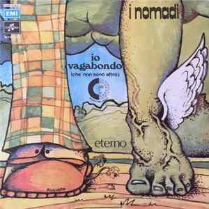 I Nomadi - Io Vagabondo (Che Non Sono Altro) / Eterno FLAC
