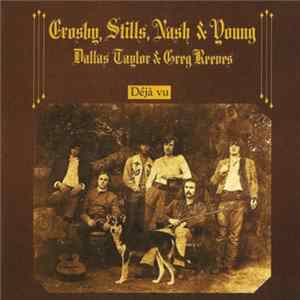Crosby, Stills, Nash & Young - Déjà Vu FLAC