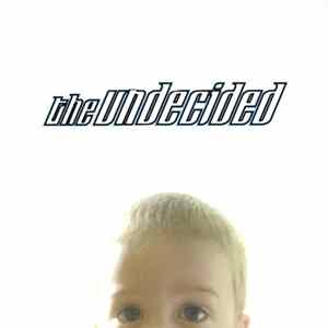 The Undecided - More To See FLAC