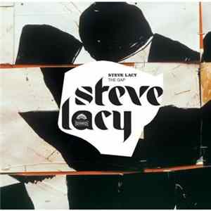 Steve Lacy - The Gap FLAC
