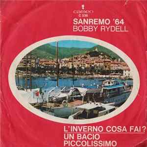 Bobby Rydell - L'Inverno Cosa Fai? / Un Bacio Piccolissimo FLAC