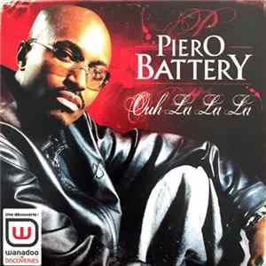 Piero Battery - Ouh La La La FLAC