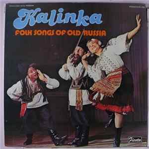 The Crimean Cossacks - Kalinka (Folk Songs Of Old Russia) FLAC