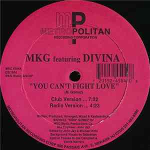 MKG Featuring Divina - You Can't Fight Love FLAC