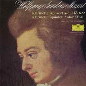 Wolfgang Amadeus Mozart - Karl Leister - Klarinettenkonzert A-Dur KV 622 / Klarinettenquintett A-Dur KV 581 FLAC