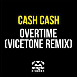 Cash Cash - Overtime (Vicetone Remix) FLAC