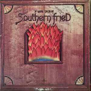 Southern Fried - A Little Taste Of Southern Fried FLAC