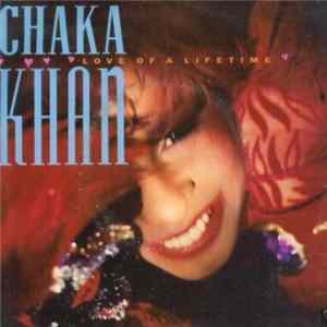 Chaka Khan - Love Of A Lifetime FLAC