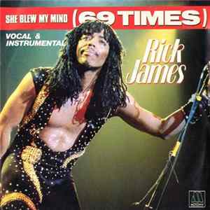 Rick James - She Blew My Mind (69 Times) FLAC