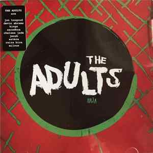 The Adults - Haja FLAC