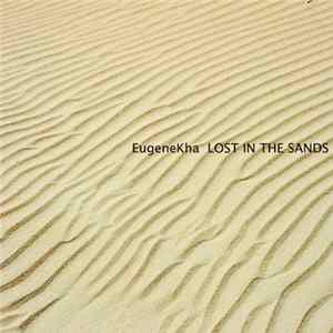EugeneKha - Lost In The Sands FLAC