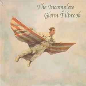 Glenn Tilbrook - The Incomplete Glenn Tillbrook FLAC