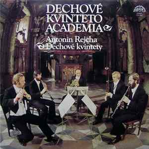 Antonín Rejcha, Dechové Kvinteto Academia - Dechové Kvintety FLAC