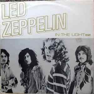 Led Zeppelin - In The Light 1969 FLAC