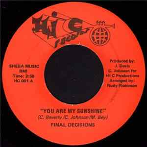 Final Decisions - You Are My Sunshine / You Got To Be My Woman FLAC