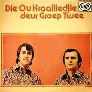 Groep Twee - Die Ou Kraalliedjie FLAC