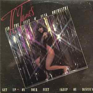 TC James And The Fist-O-Funk Orchestra - Get Up On Your Feet (Keep On Dancin') FLAC