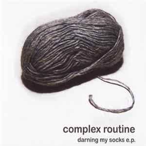 Complex Routine - Darning My Socks EP FLAC