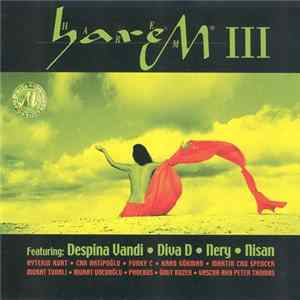 Harem III Featuring Despina Vandi, Diva D, Nery , Nisan - Harem III FLAC