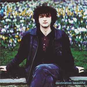 Andy White - Destination Beautiful FLAC