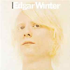 Edgar Winter - Entrance FLAC