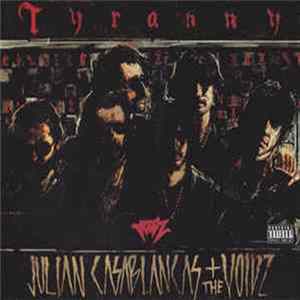 Julian Casablancas+The Voidz - Tyranny FLAC