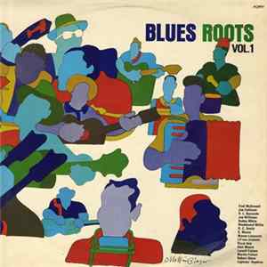 Various - Blues Roots Volume 1 FLAC