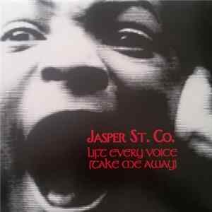 Jasper St. Company - Lift Every Voice (Take Me Away) FLAC