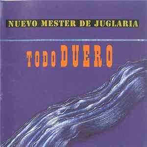 Nuevo Mester De Juglaría - Todo Duero FLAC